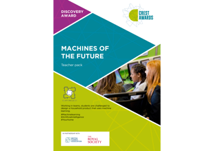 CREST Discovery Machines of the Future - teacher pack